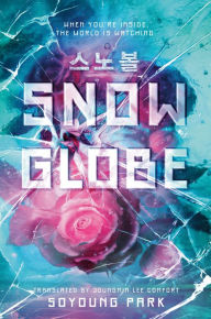 Title: Snowglobe, Author: Soyoung Park