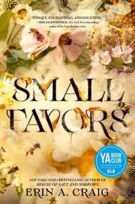 Title: Small Favors (Barnes & Noble YA Book Club Edition), Author: Erin A. Craig