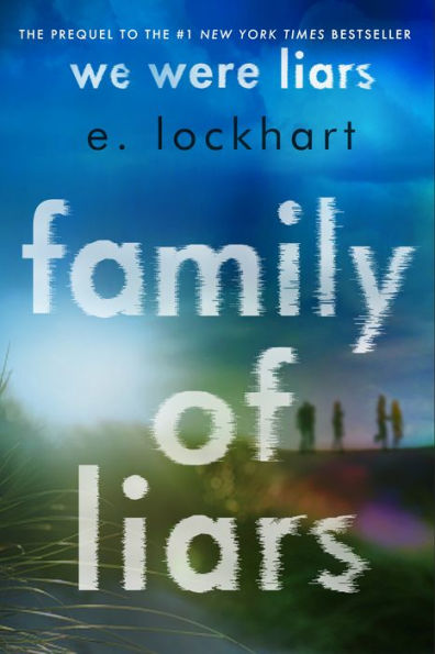 Family of Liars: The Prequel to We Were Liars