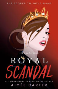 Title: Royal Scandal, Author: Aimée Carter