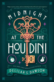 Free e book free download Midnight at the Houdini by Delilah S. Dawson