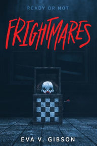 Title: Frightmares, Author: Eva V. Gibson