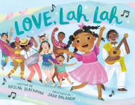 Title: Love, Lah Lah, Author: Nailah Blackman