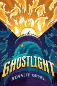 Books to download free for kindle Ghostlight by Kenneth Oppel, Kenneth Oppel MOBI ePub (English Edition) 9780593487938