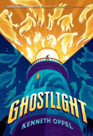 Title: Ghostlight, Author: Kenneth Oppel