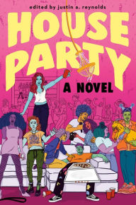 Title: House Party, Author: justin a. reynolds