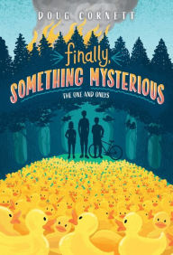 Free downloadable ebooks for phone Finally, Something Mysterious (English Edition) by Doug Cornett, Doug Cornett