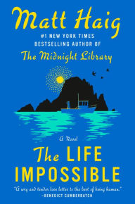 Title: The Life Impossible, Author: Matt Haig