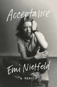 Free audio books online download Acceptance: A Memoir by Emi Nietfeld