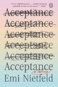 Title: Acceptance: A Memoir, Author: Emi Nietfeld