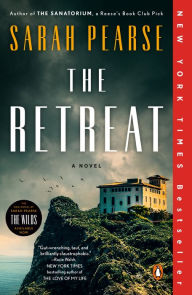 Title: The Retreat: A Novel, Author: Sarah Pearse