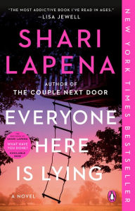 Free downloads audio books Everyone Here Is Lying: A Novel 9780593743898 by Shari Lapena, Shari Lapena