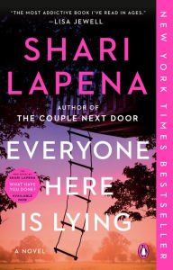 Books and magazines free download Everyone Here Is Lying: A Novel by Shari Lapena 9780593743898