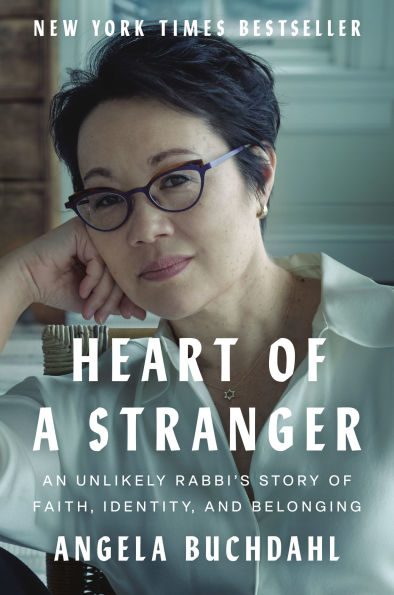 Heart of a Stranger: An Unlikely Rabbi's Story Faith, Identity, and Belonging