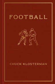 Title: Football, Author: Chuck Klosterman