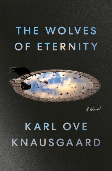 The Wolves of Eternity: A Novel