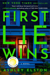 Free download books isbn First Lie Wins: A Novel 9780593492918 English version by Ashley Elston CHM RTF DJVU