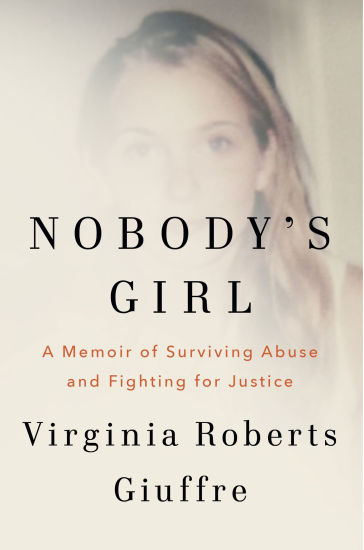 Nobody's Girl: A Memoir of Surviving Abuse and Fighting for Justice