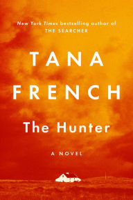 The Hunter: A Novel