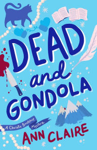 Ebooks mobi download free Dead and Gondola: A Christie Bookshop Mystery 