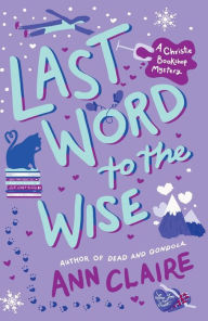 Download ebook format pdf Last Word to the Wise: A Christie Bookshop Mystery in English