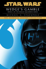 Ebooks free download rapidshare Wedge's Gamble: Star Wars Legends (Rogue Squadron) DJVU by Michael A. Stackpole English version 9780593497074