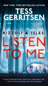 Listen to Me (Rizzoli & Isles Series #13)