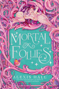 Pdf book download free Mortal Follies: A Novel