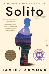 Title: Solito: A Memoir, Author: Javier Zamora