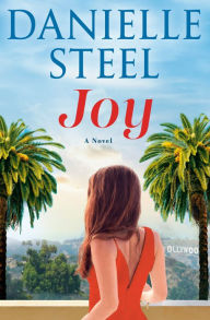 Download kindle books free android Joy: A Novel by Danielle Steel