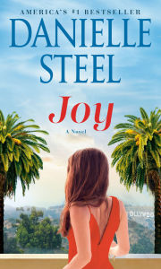 Title: Joy: A Novel, Author: Danielle Steel