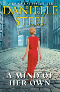 Title: A Mind of Her Own: A Novel, Author: Danielle Steel