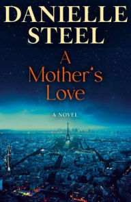 A Mother's Love: A Novel