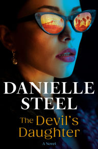 Title: The Devil's Daughter: A Novel, Author: Danielle Steel