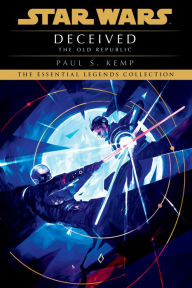 Free ebooks to download in pdf Deceived: Star Wars Legends (The Old Republic) 9780593498941 by Paul S. Kemp, Paul S. Kemp English version