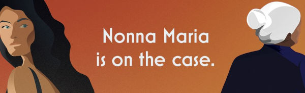 Nonna Maria and the Case of Lost Treasure: A Novel