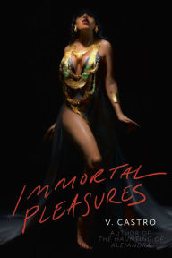 Download books for free kindle fire Immortal Pleasures  by V. Castro