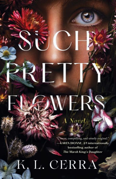 Such Pretty Flowers: A Novel