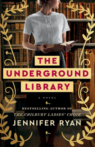 The Underground Library: A Novel
