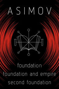 Foundation 3-Book Bundle: Foundation, Foundation and Empire, Second Foundation