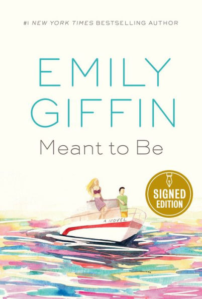 Meant to Be: A Novel (Signed Book)
