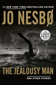 Title: The Jealousy Man and Other Stories, Author: Jo Nesbo