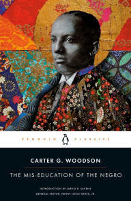 Title: The Mis-education of the Negro, Author: Carter G. Woodson