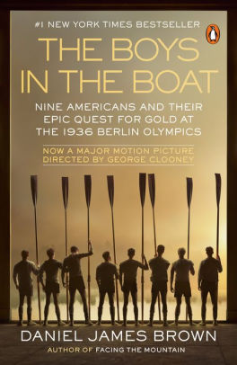 Title: The Boys in the Boat (Movie Tie-In): Nine Americans and Their Epic Quest for Gold at the 1936 Berlin Olympics, Author: Daniel James Brown