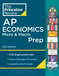 Free audio ebook download Princeton Review AP Economics Micro & Macro Prep, 21st Edition: 4 Practice Tests + Complete Content Review + Strategies & Techniques 9780593516799