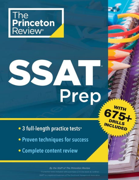 Princeton Review SSAT Prep: 3 Practice Tests + & Techniques Drills