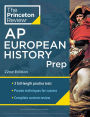 Princeton Review AP European History Prep, 22nd Edition: 3 Practice Tests + Complete Content Review + Strategies & Techniques