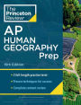 Princeton Review AP Human Geography Prep, 15th Edition: 3 Practice Tests + Complete Content Review + Strategies & Techniques