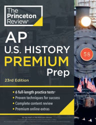 Ebooks online for free no download Princeton Review AP U.S. History Premium Prep, 23rd Edition: 6 Practice Tests + Complete Content Review + Strategies & Techniques (English literature) 9780593517291 PDB MOBI ePub