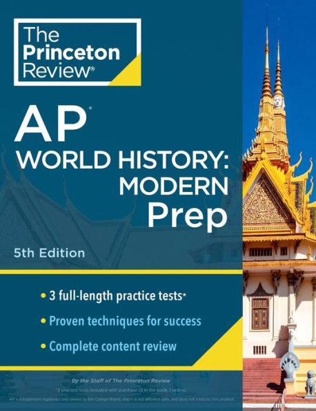 Princeton Review AP World History: Modern Prep, 5th Edition: 3 Practice Tests + Complete Content Strategies & Techniques